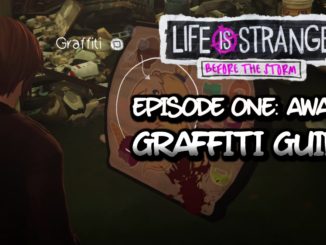 Life Is Strange Before the Storm Graffiti Guide