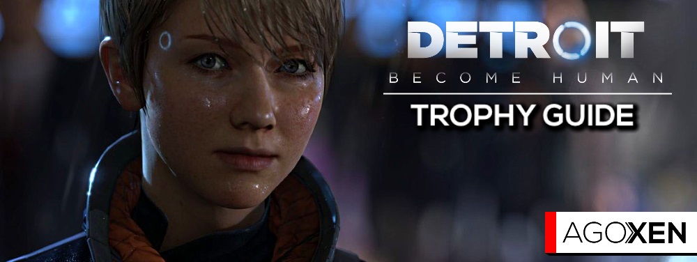 Detroit: Become Human Trophy Guide 01