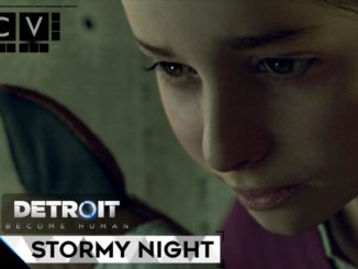 Detroit: Become Human Stormy Night Walkthrough