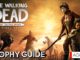 The Walking Dead: The Final Season Trophy Guide 00