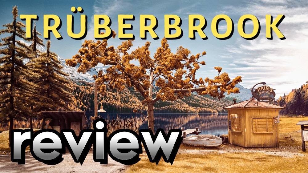 Trüberbrook Review 00