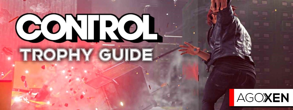 CONTROL Trophy Guide 01